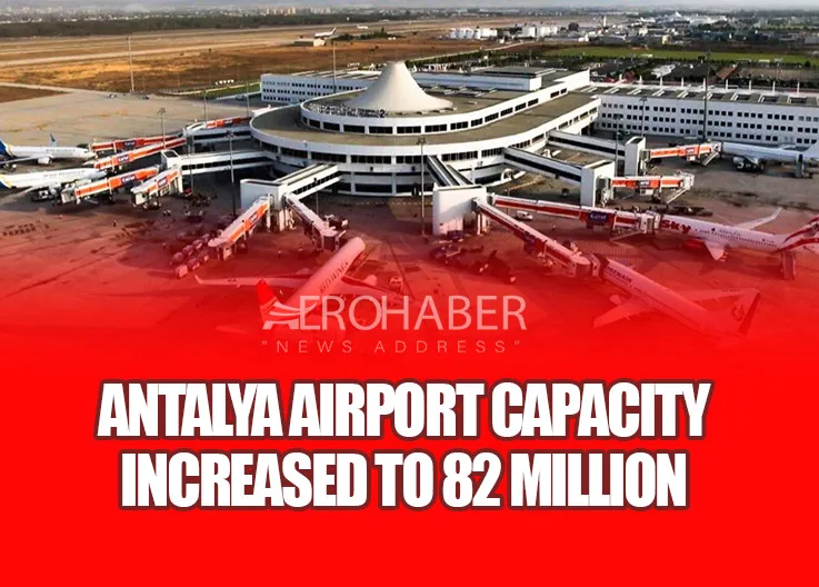 Antalya Airport Capacity Increased to 82 Million