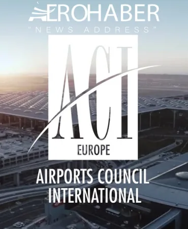 ACI EUROPE: Turkey Surpasses Europe in Air Traffic