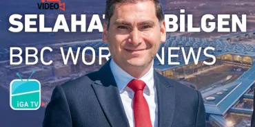 İGA Istanbul Airport CEO Selahattin Bilgen: İGA’s Goal Is to Become the World’s Busiest Airport