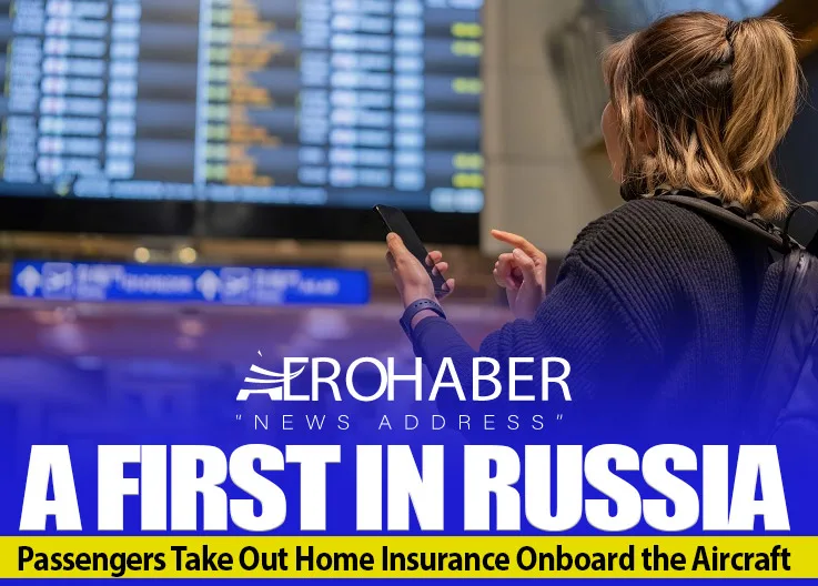 A First in Russia: Passengers Take Out Home Insurance Onboard the Aircraft