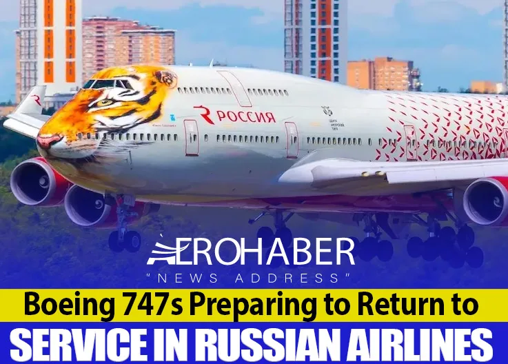Boeing 747s Preparing to Return to Service in Russian Airlines