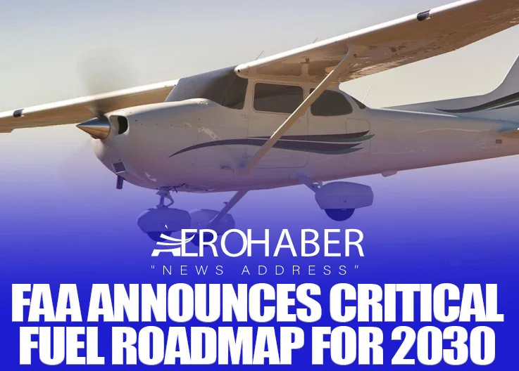 FAA Announces Critical Fuel Roadmap for 2030