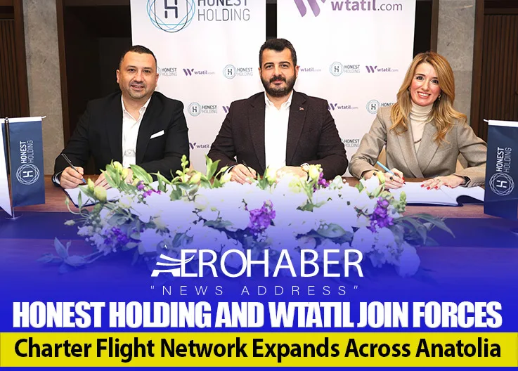Honest Holding and Wtatil Join Forces: Charter Flight Network Expands Across Anatolia