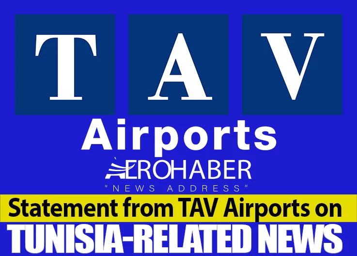 Statement from TAV Airports on Tunisia-Related News