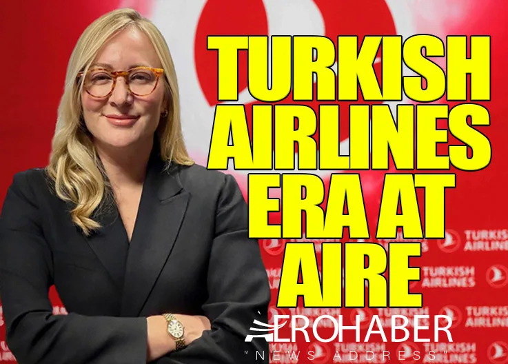 Turkish Airlines Era at AIRE
