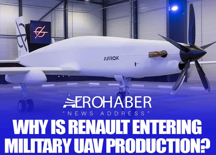 Why Is Renault Entering Military UAV Production?