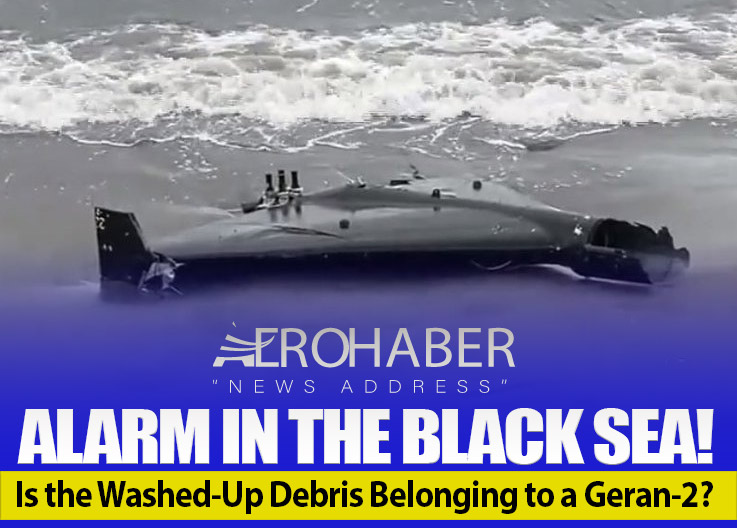 Alarm in the Black Sea! Is the Washed-Up Debris Belonging to a Geran-2?