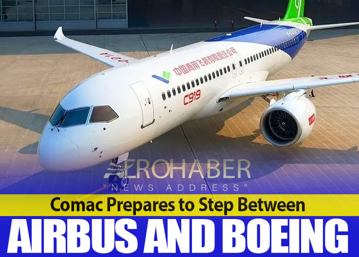 Comac Prepares to Step Between Airbus and Boeing