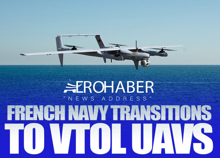French Navy Transitions to VTOL UAVs