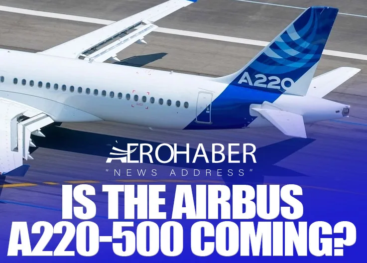 Is the Airbus A220-500 Coming?
