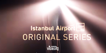Istanbul Airport Is Now a Stage: First Episode Released