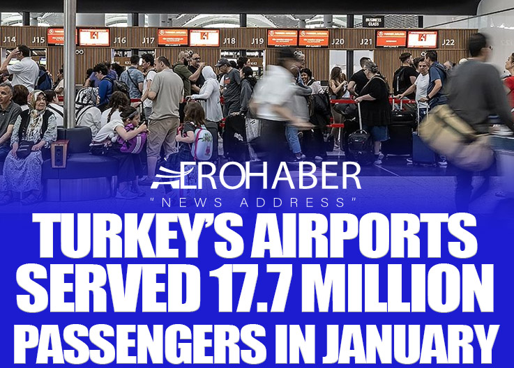 Turkey’s Airports Served 17.7 Million Passengers in January