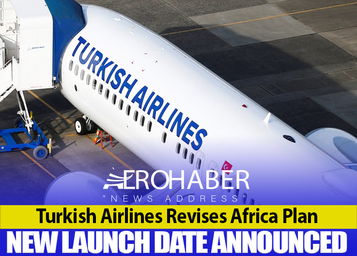 Turkish Airlines Istanbul–Dakar–Bissau Route Postponed to 8 June