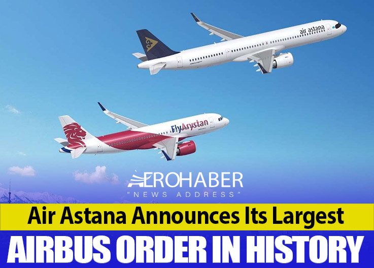 Major Airbus Order for FlyArystan and Air Astana