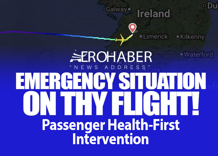 Turkish Airlines Aircraft Made an Emergency Landing at Shannon Airport