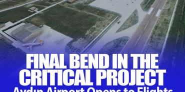 Aydın Airport Opens to International Flights