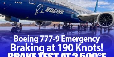 Boeing 777-9 Surpasses Critical Certification Milestone: Maximum Brake Energy Test Successfully Completed