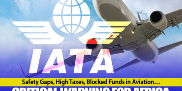 IATA: Aviation Must Be a Priority for Africa’s Economic Future