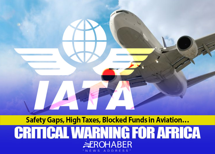 IATA: Aviation Must Be a Priority for Africa’s Economic Future