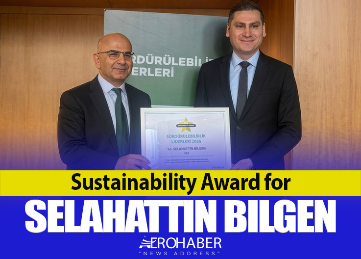 İGA CEO Selahattin Bilgen Among Turkey’s Sustainability Leaders