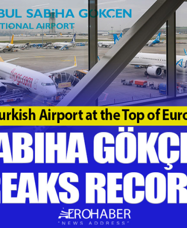 Sabiha Gökçen Airport Tops Europe: Becomes the Fastest Growing Airport