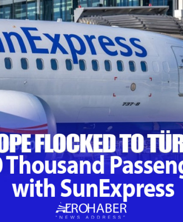 SunExpress Made a Strong Start to the Summer Season: Reached 250 Destinations