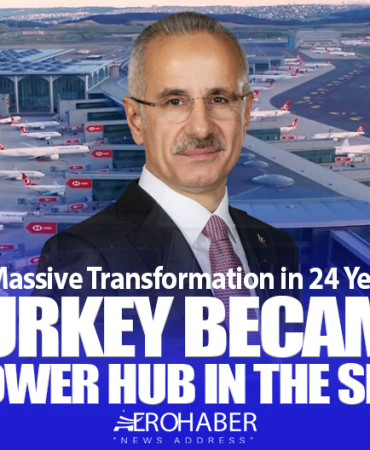Turkey Became a Global Power in Civil Aviation in 24 Years