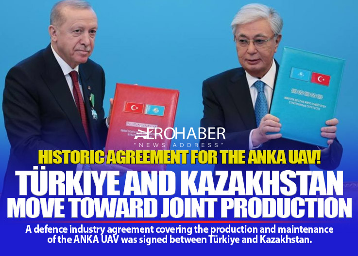 ANKA Unmanned Aerial Vehicle to Be Produced in Kazakhstan