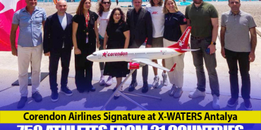X-WATERS Antalya 2026 Supported by Corendon Airlines Kicks Off