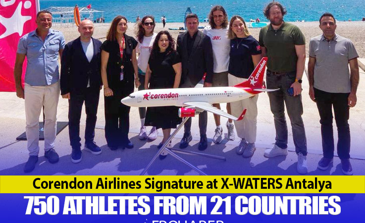 X-WATERS Antalya 2026 Supported by Corendon Airlines Kicks Off