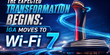 Istanbul Airport Transitions to Wi-Fi 7