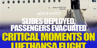 Lufthansa Aircraft Departing from Athens Made an Emergency Landing: Chaos During Evacuation