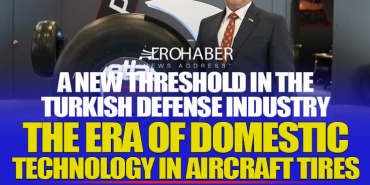 Petlas Develops Türkiye’s First Radial Aircraft Tire for the F-16
