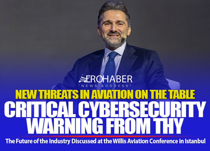THY Board Chairman Murat Şeker: Risk Management in Aviation Has Now Become a Matter of Collective Intelligence