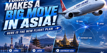 Turkish Airlines Expands in East Asia! Major Move on China and Japan Routes