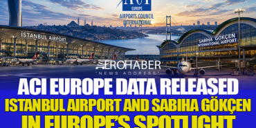 Turkish Airports Outpaced Europe: Istanbul and Sabiha Gökçen Compete at the Top