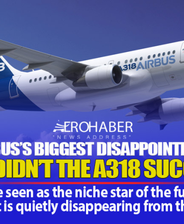 Why Did the Airbus A318 Fail? The “Baby Bus” Is Saying Goodbye to Aviation