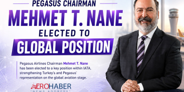 Pegasus Chairman Mehmet T. Nane Makes IATA History